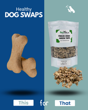 Load image into Gallery viewer, Healthy dog treat swap product comparison with text over blue background. Instead of traditional biscuits, give freeze dried green tripe
